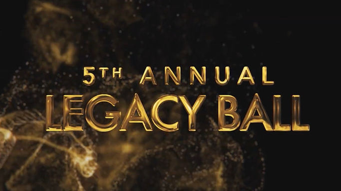 5th Annual Legacy Ball Intro Video
